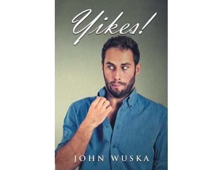 Livro Yikes! de John Wuska (Inglês)