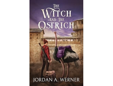 Livro The Witch And The Ostrich de Jordan A Werner (Inglês)