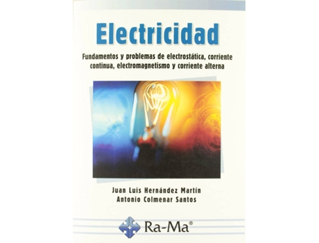 Livro Electricidad: Fund.Y Probl.Electrostaticos. de J.L. Hernandez Martin, A. Colmenar Santos (Espanhol)