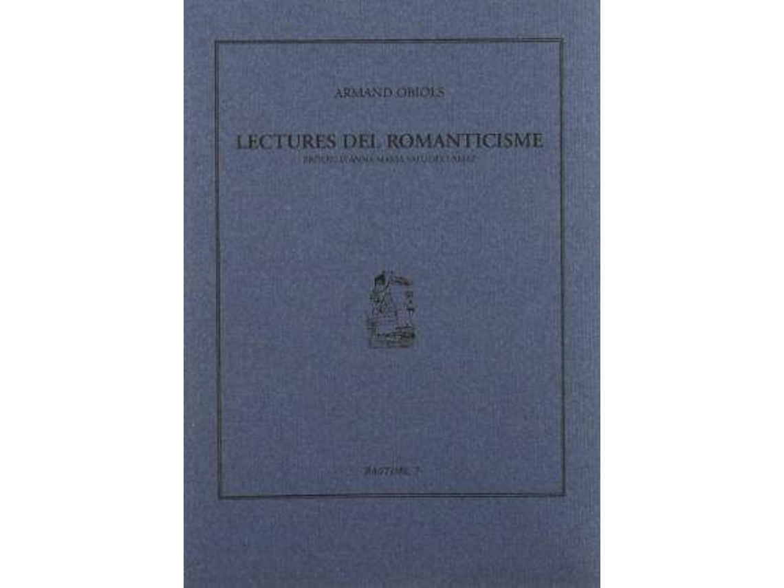 Livro Lectures Del Romanticisme de Armand Obiols (Catalão)