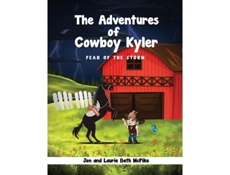 Livro The Adventures of Cowboy Kyler Fear of the Storm de Jon McPike (Inglês)