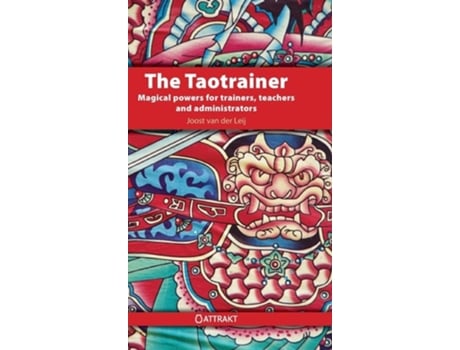 Livro The Taotrainer De Joost Van Der Leij (inglês - Capa Dura)