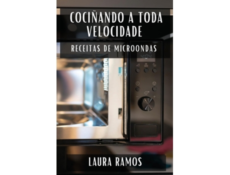 Livro Cociñando a Toda Velocidade Receitas de Microondas de Laura Ramos (Inglês)