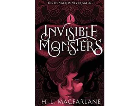 Livro Invisible Monsters A Dark Fantasy Horror Monsters Trilogy de H L Macfarlane (Inglês)