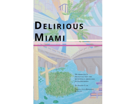 Livro Delirious Miami de Andrew Clum (Inglês)