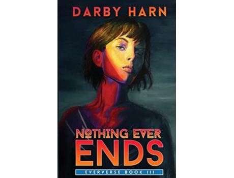Livro Nothing Ever Ends de Darby Harn (Inglês)