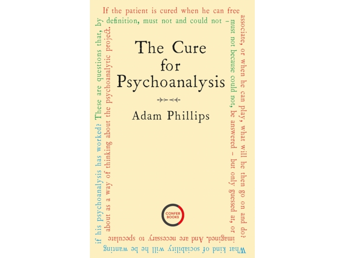 Livro The Cure for Psychoanalysis de Adam Phillips (Inglês)