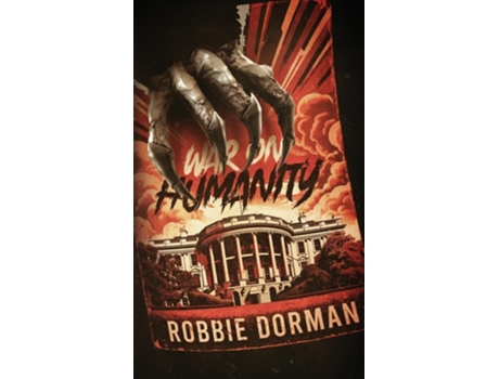 Livro War on Humanity de Robbie Dorman (Inglês)