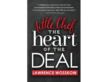 Livro Little Chef The Heart Of The Deal De Lawrence Wosskow (inglês)
