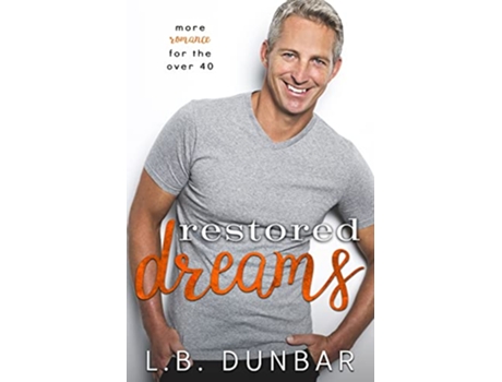 Livro Restored Dreams de L B Dunbar (Inglês)
