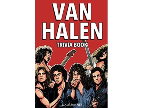 Livro Van Halen Trivia Book Uncover The Epic History With Facts Trivia Questions de Dale Raynes (Inglês)