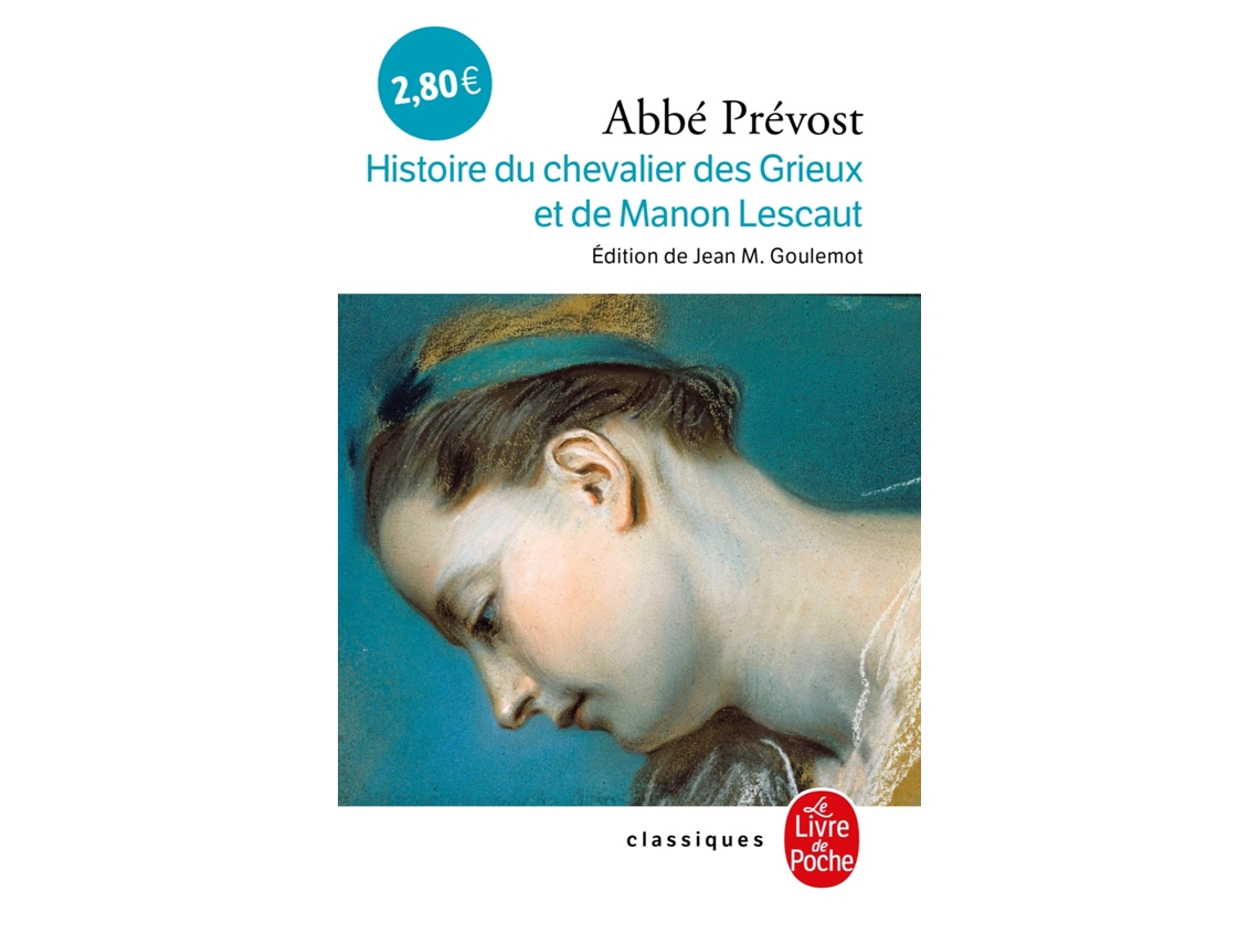 Livro Histoire Du Chevalier Des Grieux Et De Manon Lescaut de Abbe Prevost (Francês)