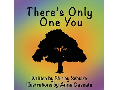 Livro Theres Only One You de Shirley Schulze (Inglês)