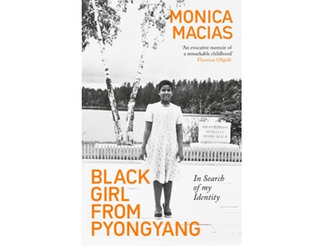 Livro Black Girl From Pyongyang De Monica Macias (inglês - Capa Dura)