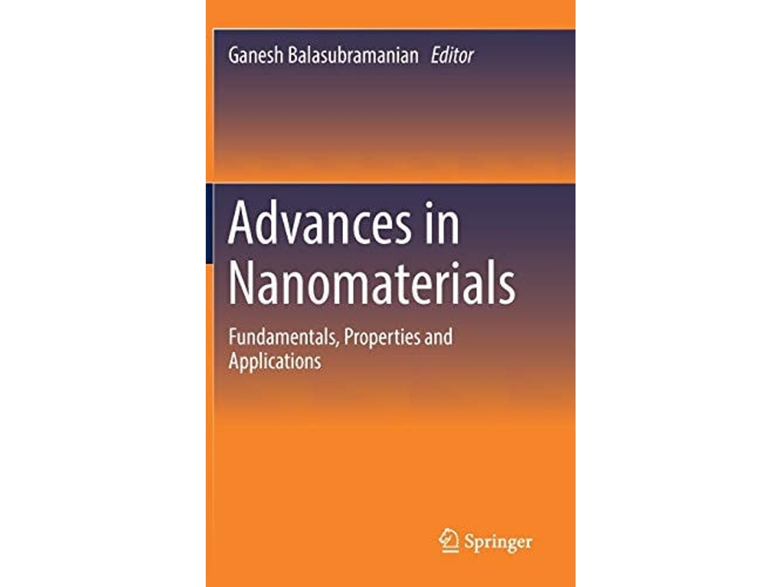 Livro Advances In Nanomaterials De Ganesh Balasubramanian (inglês - Capa Dura)