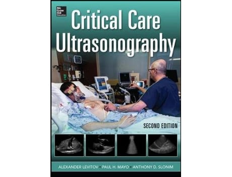 Livro critical care ultrasonography de alexander levitov,paul mayo,anthony slonim (inglês)