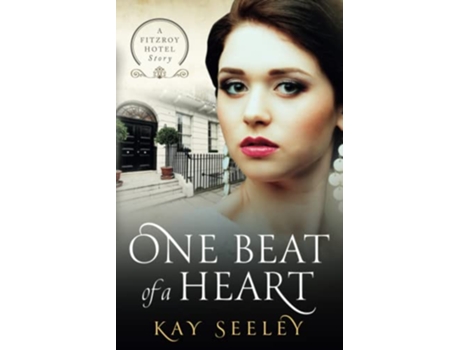 Livro One Beat of a Heart The Fitzroy Hotel Series de Kay Seeley (Inglês)