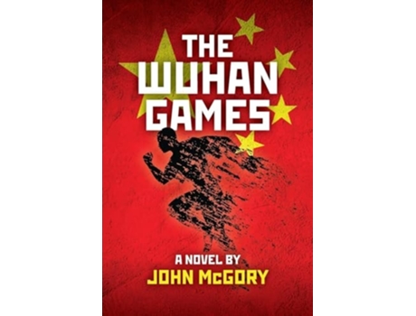 Livro The Wuhan Games de John McGory (Inglês)
