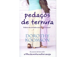 Livro Pedaços de ternura de Dorothy Koomson (Português)
