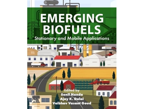 Livro Emerging Biofuels De Dipesh Kumar, Vaibhav Vasant Goud Et Al. (inglês)