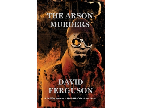 Livro The Arson Murders De David Ferguson (inglês)