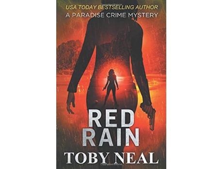 Livro Red Rain Paradise Crime Mysteries de Toby Neal (Inglês)