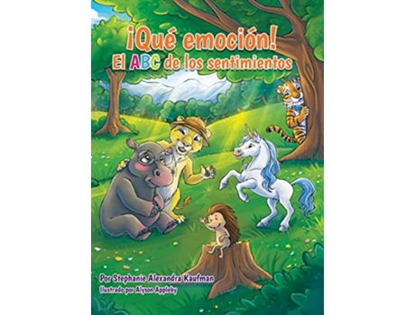 Livro Qué emoción El ABC de los sentimientos Spanish Edition de Stephanie Alexandra Kaufman (Espanhol)