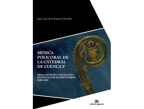 Livro Música Policoral De La Catedral De Cuenca V de José Luis De La Fuente Charfolé (Espanhol)