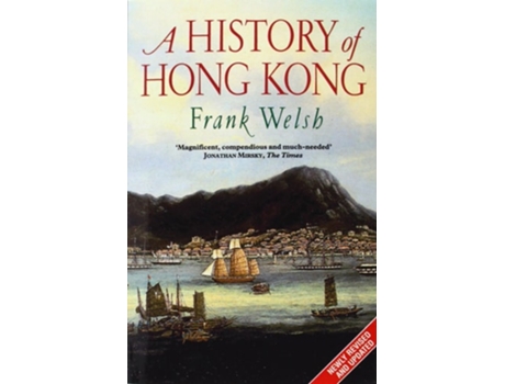 Livro A History of Hong Kong de Frank Welsh (Inglês)