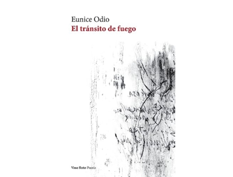 Livro El tránsito de fuego de Eunice Odio (Espanhol)
