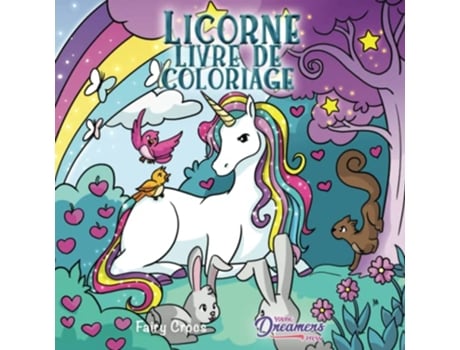 Livro Licorne livre de coloriage Pour les enfants de 4 à 8 ans Livres de Coloriage Pour Enfants French Edition de Young Dreamers Press (Francês)