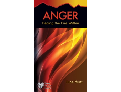 Livro Anger de June Hunt (Inglês)