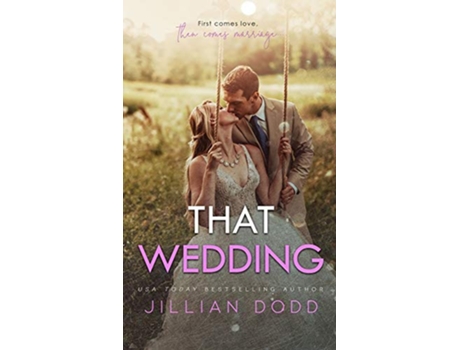 Livro That Wedding That Boy de Jillian Dodd (Inglês - Capa Dura)