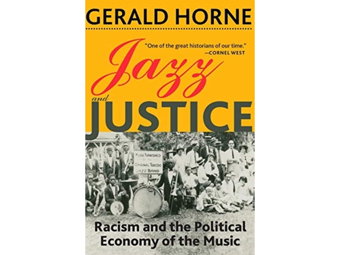 Livro Jazz and Justice de Gerald Horne (Inglês)