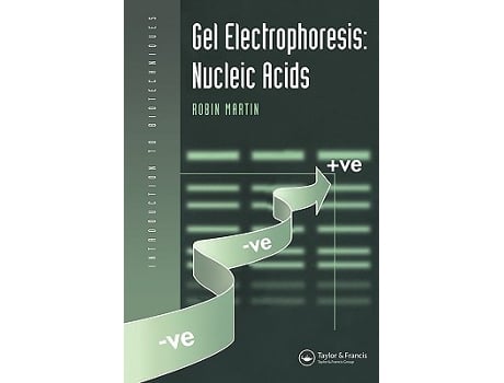 Livro Gel Electrophoresis Nucleic Acids Introduction to Biotechniques de Dr Robin Martin (Inglês)