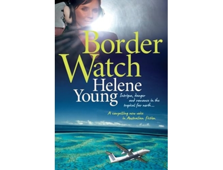 Livro Border Watch de Helene Young (Inglês)