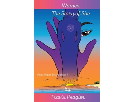 Livro Women The Story of She de Travis Peagler (Inglês)
