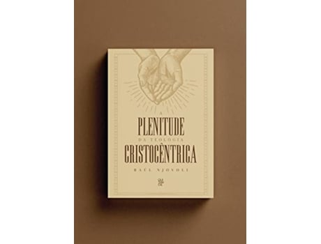 Livro Plenitude Da Teologia Cristocêntrica de Autor na capa (Português)