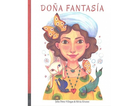 Livro Doña Fantasía de Julia Pérez Villegas (Espanhol)