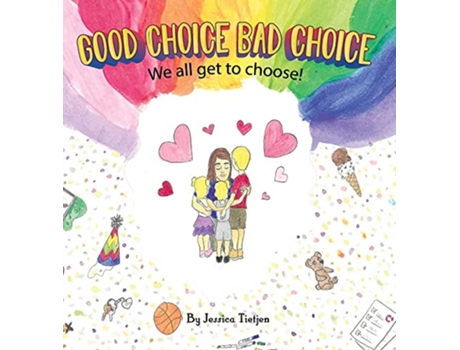 Livro Good Choice Bad Choice de Jessica Tietjen (Inglês)