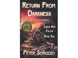 Livro Earth Has Fallen Return From Darkness De Peter Servidio (inglês)