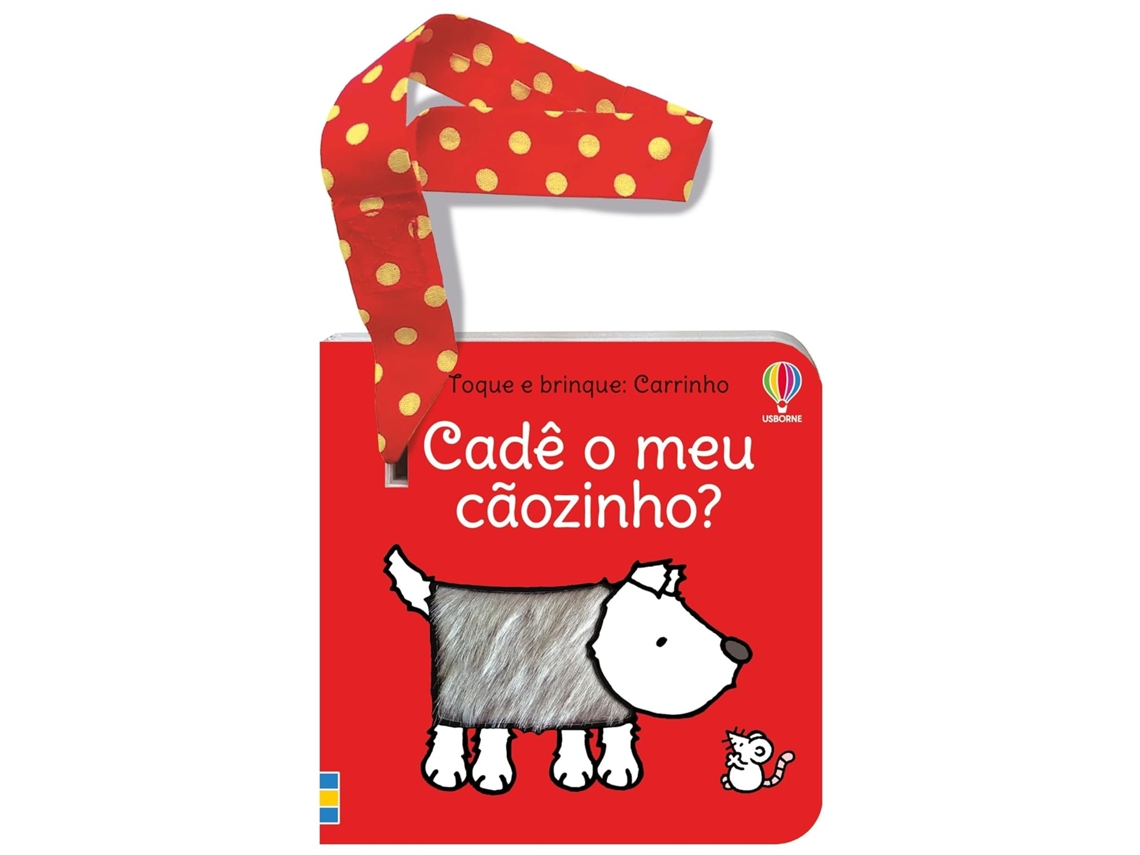 Livro Cadê O Meu Cãozinho? Toque E Brinque de Fionna Watt (Poortugues do Brasil)