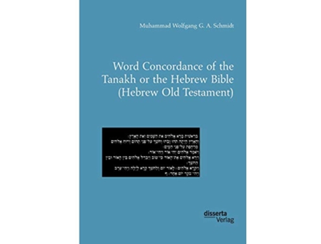 Livro Word Concordance of the Tanakh or the Hebrew Bible Hebrew Old Testament de Muhammad Wolfgang G A Schmidt (Inglês)