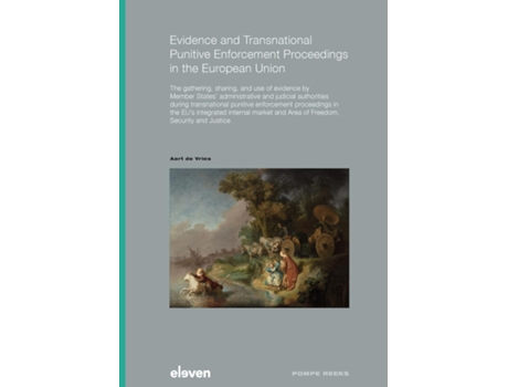 Livro Evidence and Transnational Punitive Enforcement Proceedings in the European Union de Aart de Vries (Inglês)