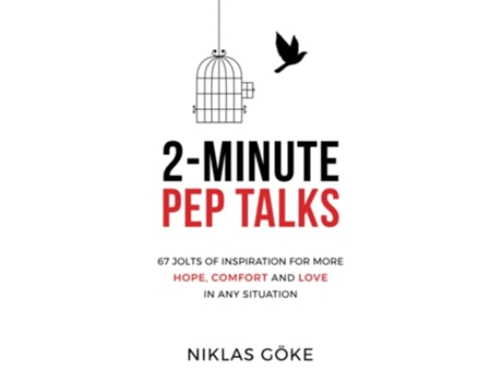 Livro 2Minute Pep Talks 67 Jolts of Inspiration for More Hope Comfort and Love in Any Situation de Niklas Göke (Inglês)