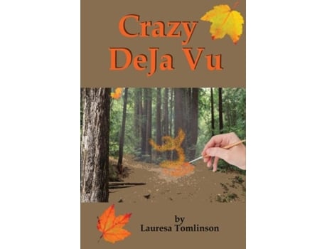 Livro Crazy Deja Vu De Tomlinson, Lauresa A Et Al. (inglês)
