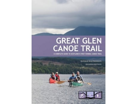 Livro Great Glen Canoe Trail de Donald MacPherson (Inglês)