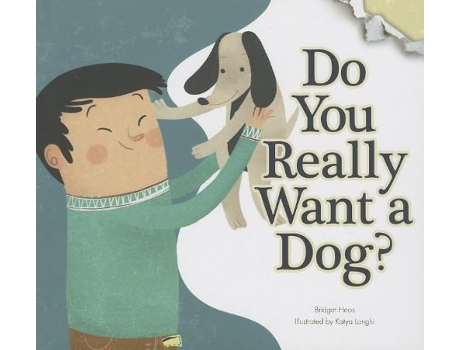 Livro Do You Really Want A Dog? de Bridget Heos (Inglês - Capa Dura)