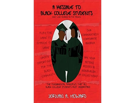 Livro A Message to Black College Students de Jerjuan Howard (Inglês - Capa Dura)