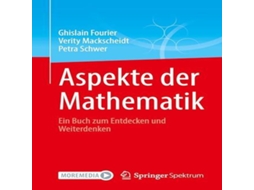 Livro Aspekte der Mathematik Ein Buch zum Entdecken und Weiterdenken de Ghislain Fourier (Alemão)